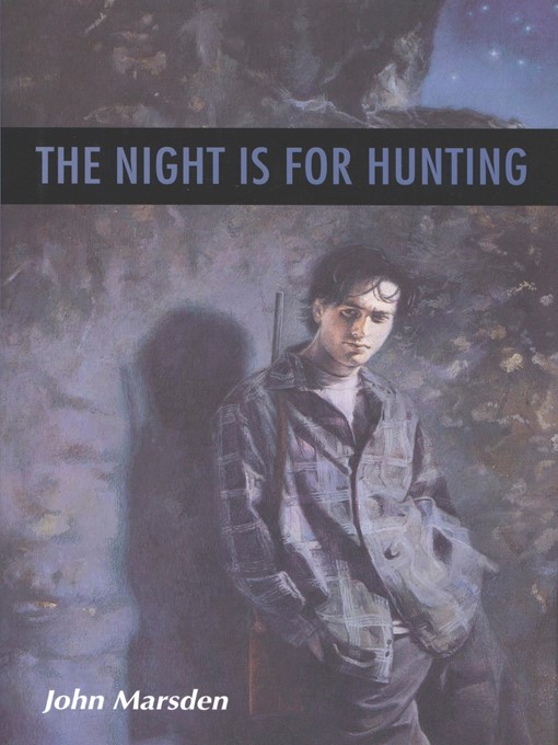 Title details for The Night Is For Hunting by John Marsden - Available